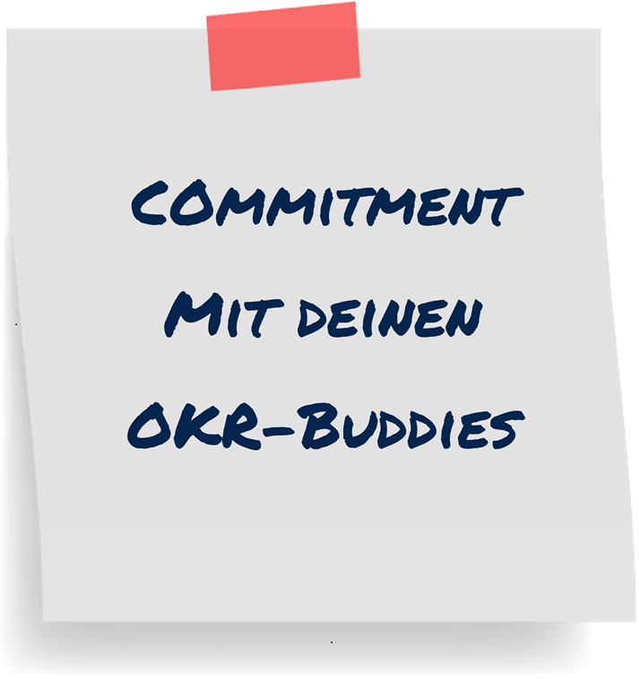 Commitment mit deinen OKR-Buddies